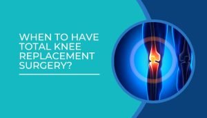 Total Knee Replacement Surgery
